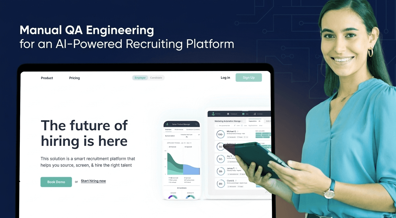 Manual QA Engineering for an AI-Powered Recruiting Platform